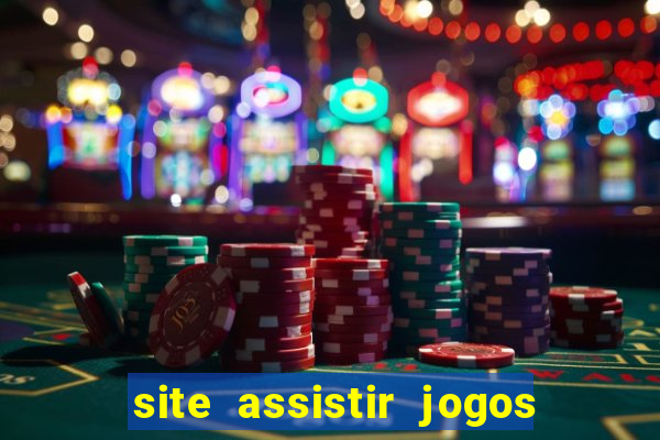 site assistir jogos de futebol